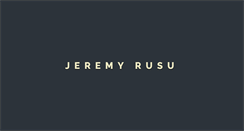 Desktop Screenshot of jeremyrusu.com